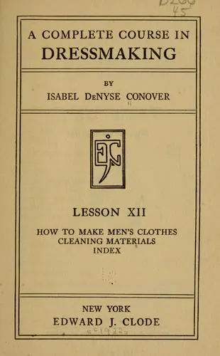 Cover of A Complete Course in Dressmaking, Men's Clothes