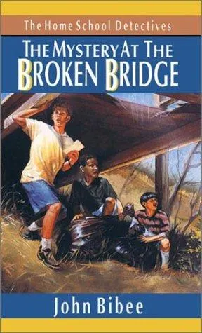 Cover of The mystery at the broken bridge