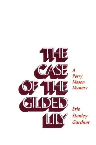 Cover of The case of the gilded lily