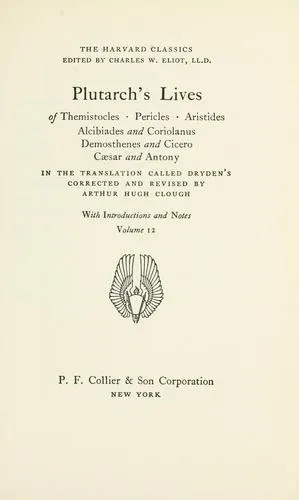 Cover of Plutarch's lives of Themistocles, Pericles, Aristides, Alcibiades, and Coriolanus, Demosthenes, and Cicero, Cæsar and Antony