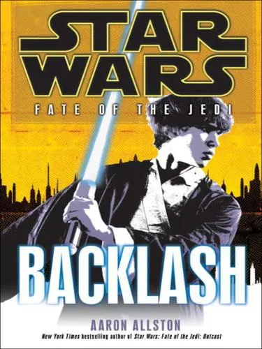 Cover of Backlash: Star Wars Legends (Fate of the Jedi)