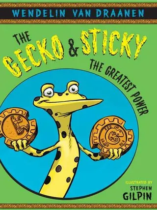 Cover of The Gecko and Sticky: The Greatest Power