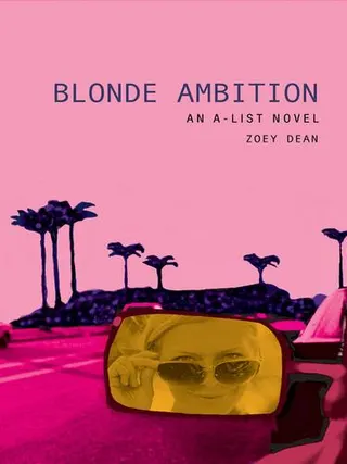 Cover of Blonde Ambition (A-List #3)