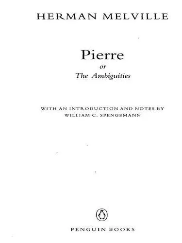 Cover of Pierre, or the Ambiguities