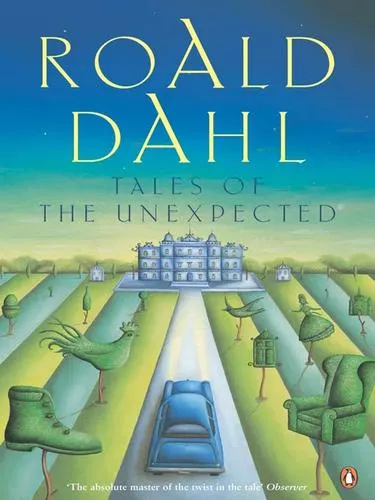 Cover of Tales of the Unexpected [16 stories]