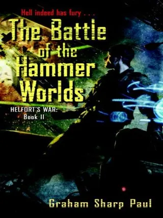 Cover of Helfort's War Book 2: The Battle of the Hammer Worlds