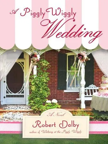 Cover of A Piggly Wiggly Wedding