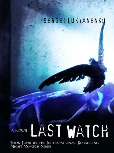 Cover of LAST WATCH (Night Watch)