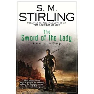Cover of The Sword of the Lady: A Novel of the Change (Change Series)