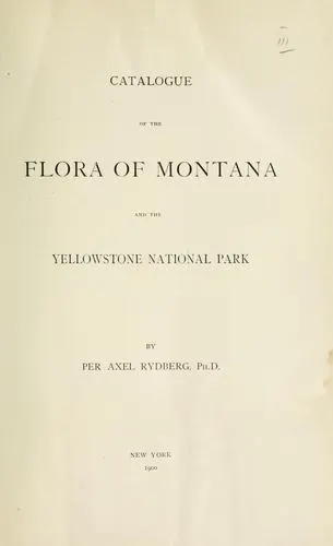 Cover of Catalogue of the flora of Montana and the Yellowstone National Park