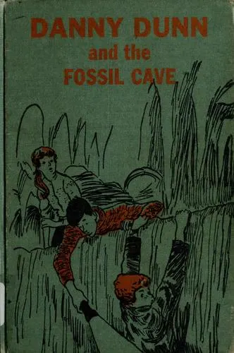 Cover of Danny Dunn and the Fossil Cave