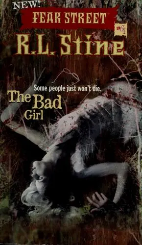 Cover of New Fear Street - The Bad Girl