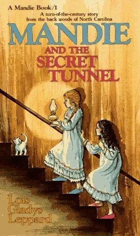 Cover of Mandie and the secret tunnel (Mandie books 1)