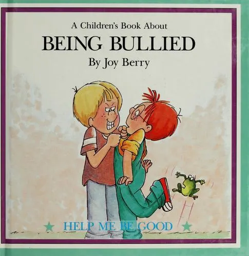 Cover of A children's book about being bullied