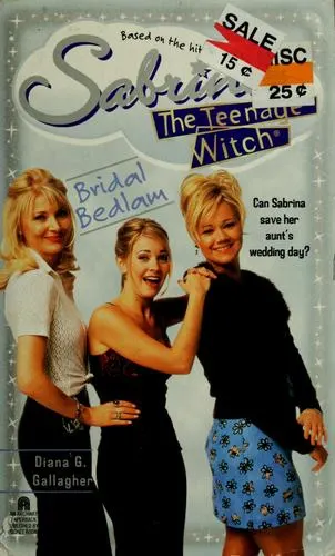 Cover of Bridal Bedlam (Sabrina the Teenage Witch)