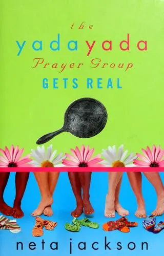 Cover of The Yada Yada Prayer Group Gets Real
