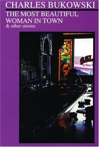 Cover of The most beautiful woman in town & other stories