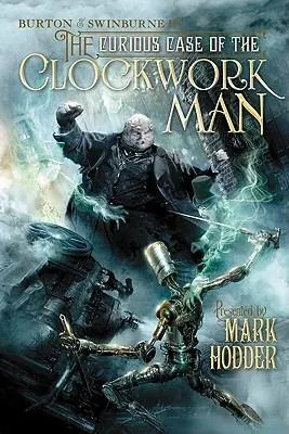 Cover of The Curious Case of the Clockwork Man
