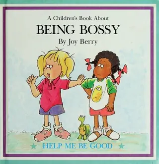 Cover of Being Bossy