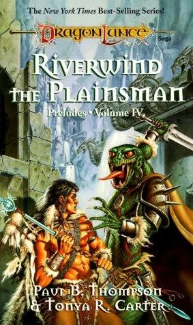 Cover of Riverwind the Plainsman (Dragonlance: Preludes, Volume 4)