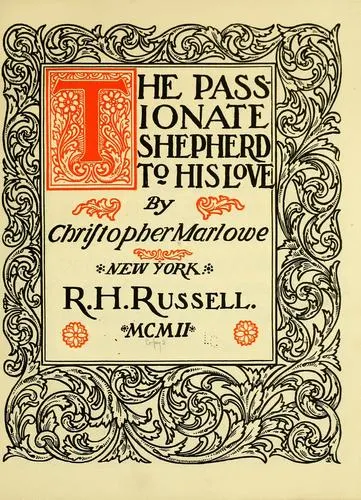 Cover of The passionate shepherd to his love