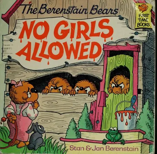 Cover of The Berenstain Bears, no girls allowed