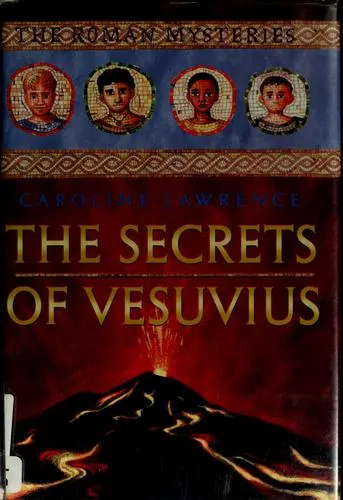 Cover of The secrets of Vesuvius (The Roman Mysteries #2)