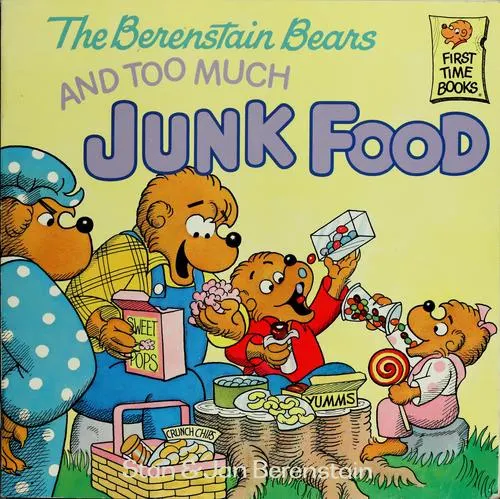 Cover of The Berenstain bears and too much junk food