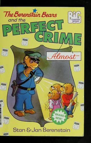 Cover of The Berenstain Bears and the perfect crime (almost)