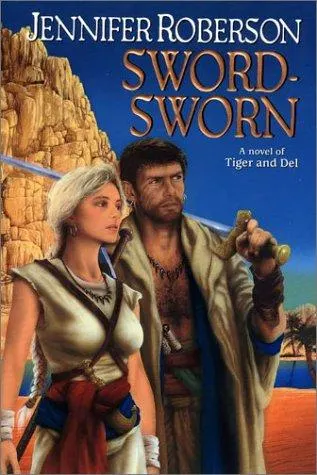 Cover of Sword-sworn (Tiger and Del #6)