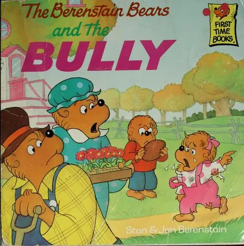 Cover of The Berenstain Bears and the bully