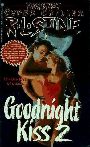 Cover of Fear Street Super Chiller - Goodnight Kiss 2