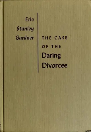 Cover of The case of the daring divorcee