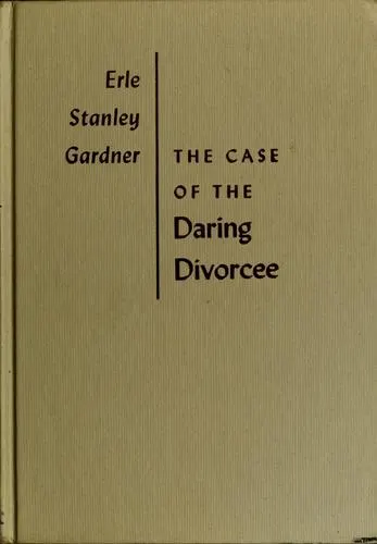 Cover of The case of the daring divorcee