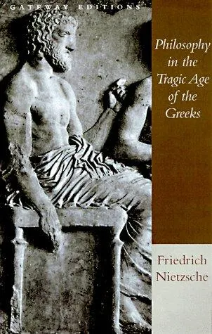 Cover of Philosophy in the tragic age of the Greeks