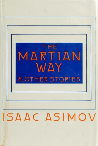 Cover of The Martian Way and Other Stories