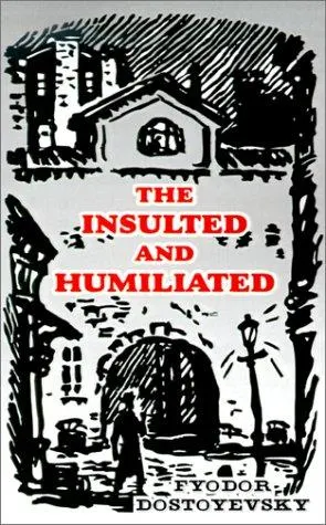 Cover of Humiliated and Insulted