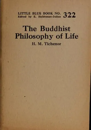 Cover of The Buddhist philosophy of life