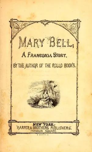 Cover of Mary Bell; a Franconia story