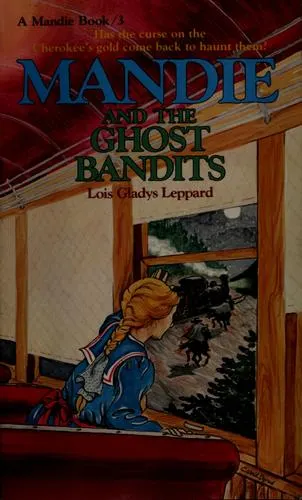 Cover of Mandie and the ghost bandits (Mandie books 3)