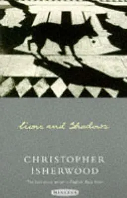 Cover of Lions and shadows: an education in the Twenties