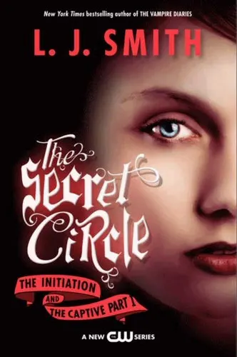 Cover of The Initiation & The Captive part 1