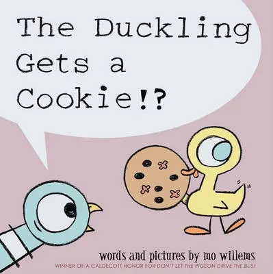 Cover of Duckling Gets a Cookie?