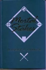 Cover of Mortal stakes