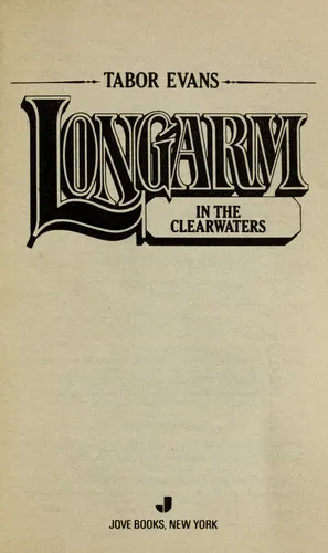 Cover of Longarm in the clearwaters
