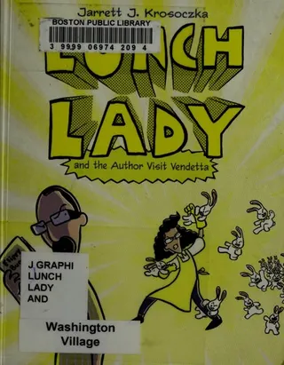 Cover of Lunch Lady and the Author Visit Vendetta