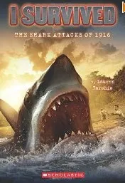 Cover of I Survived the Shark Attacks of 1916
