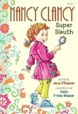 Cover of Nancy Clancy, super sleuth