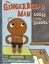 Cover of The Gingerbread Man Loose in the School