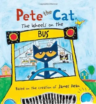 Cover of Pete the Cat The Wheels on the Bus